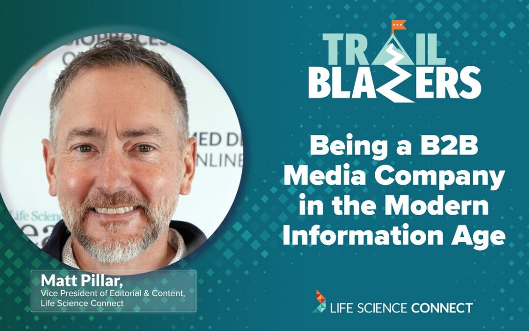 Being A B2B Media Company In The Modern Information Age